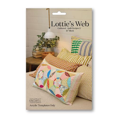 Jen Kingwell - Gathered - Quilt Recipes 2 - Lottie's Web - 8" OR 12" Acrylic Templates