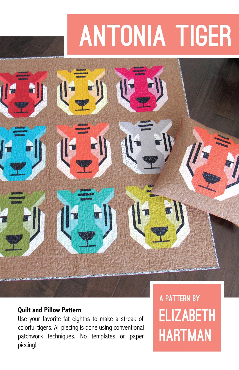 Antonia Tiger Quilt Pattern By Elizabeth Hartman