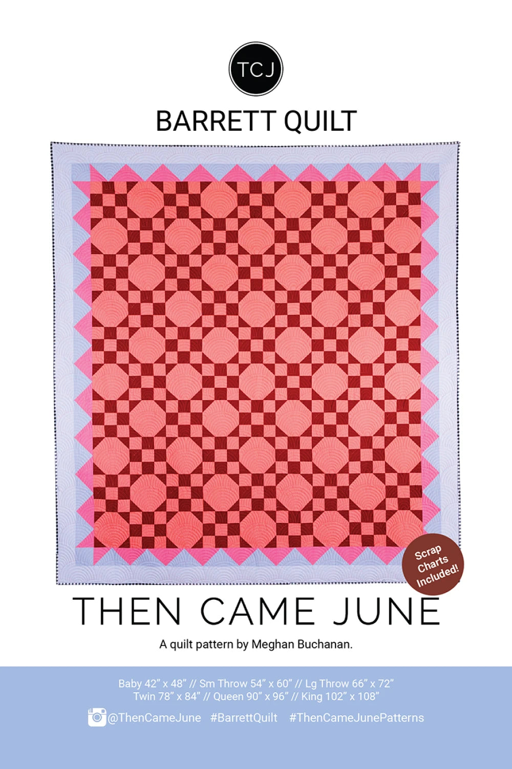 Barrett Quilt Pattern By Then Came June