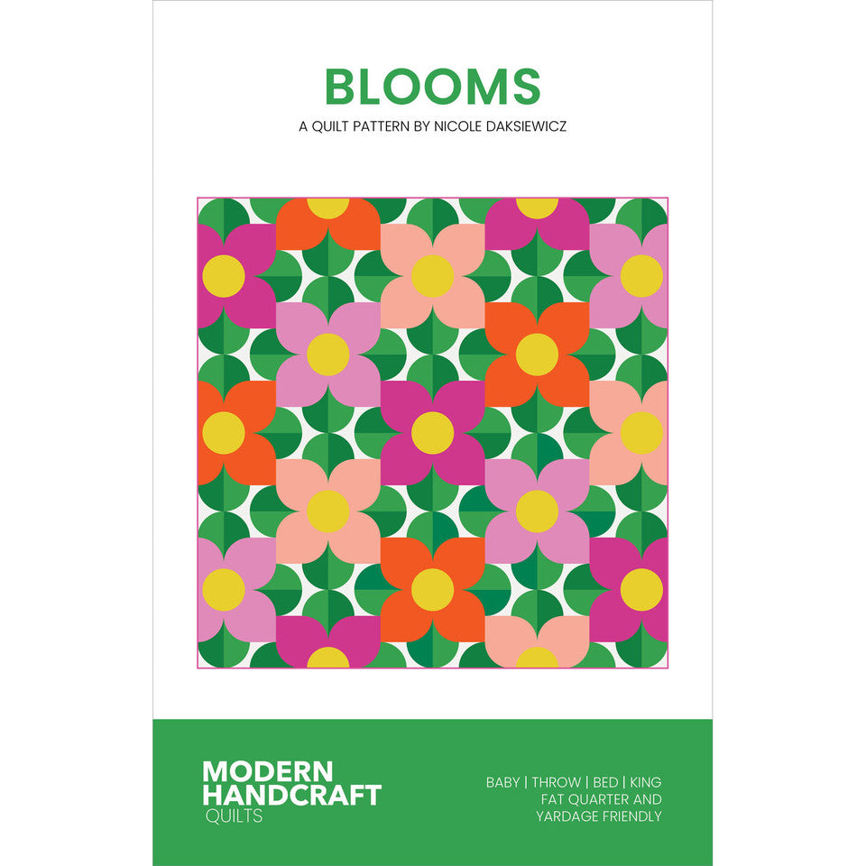 Blooms Quilt Pattern By Modern Handcraft