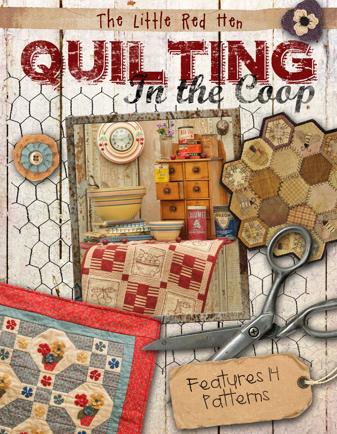 Quilting In The Coop Book By The Little Red Hen
