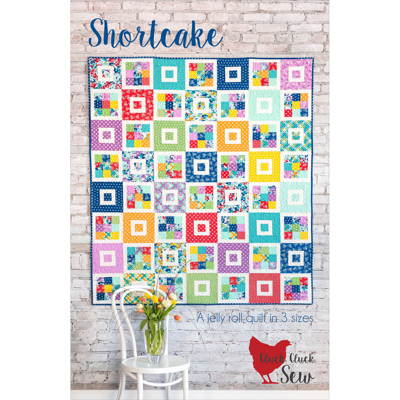 Shortcake Quilt Pattern By Cluck Cluck Sew