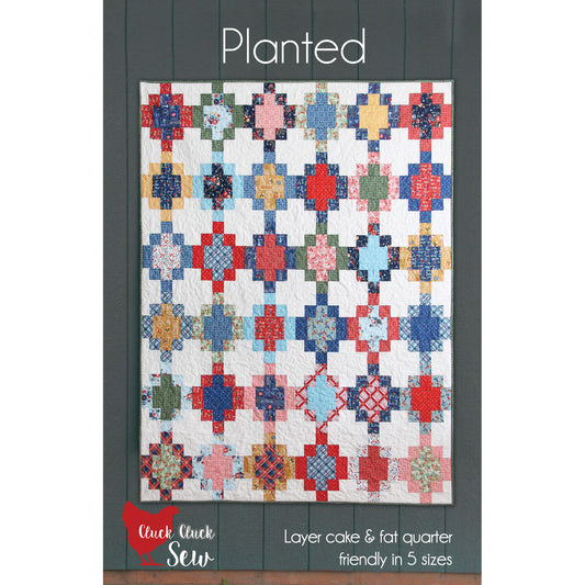 Planted Quilt Pattern By Cluck Cluck Sew
