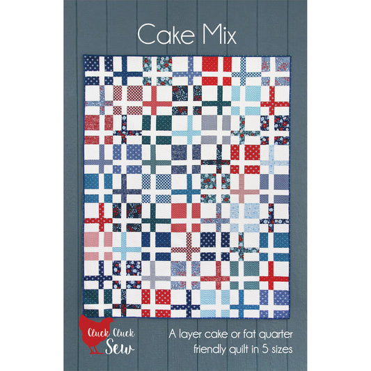 Cake Mix Quilt Pattern By Cluck Cluck Sew
