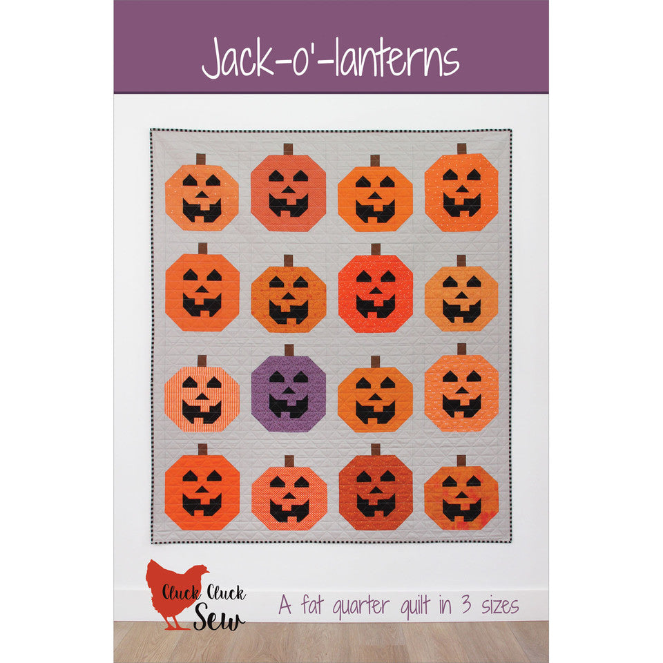 Jack-O-Lantern Quilt Pattern By Cluck Cluck Sew