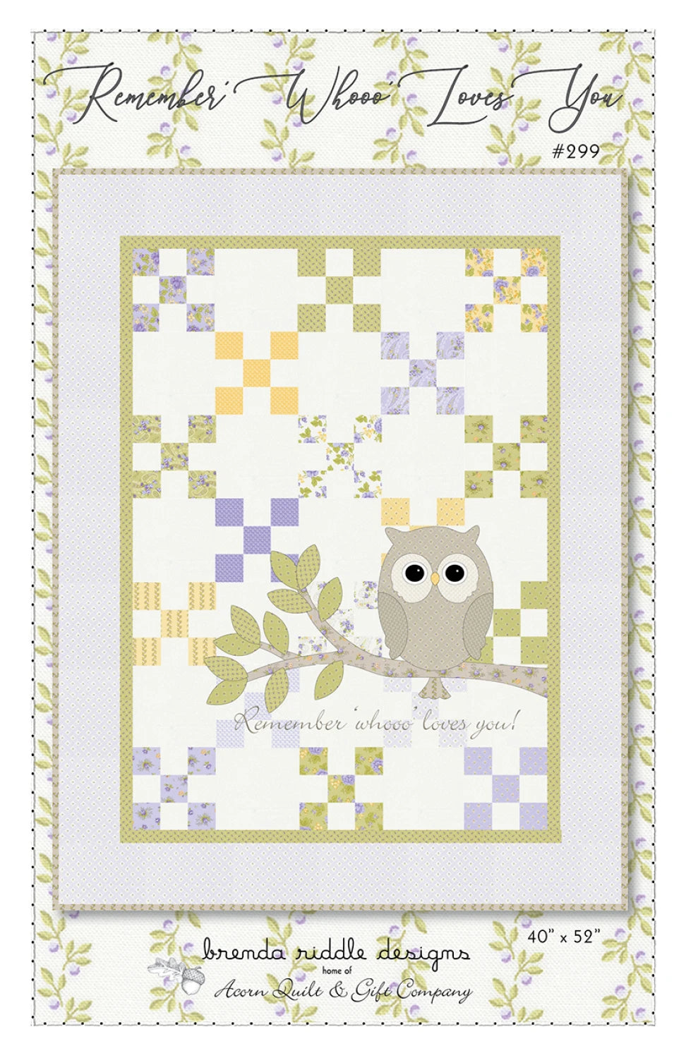 Remember Whooo Loves You Quilt Pattern By Acorn Quilt and Gift Company