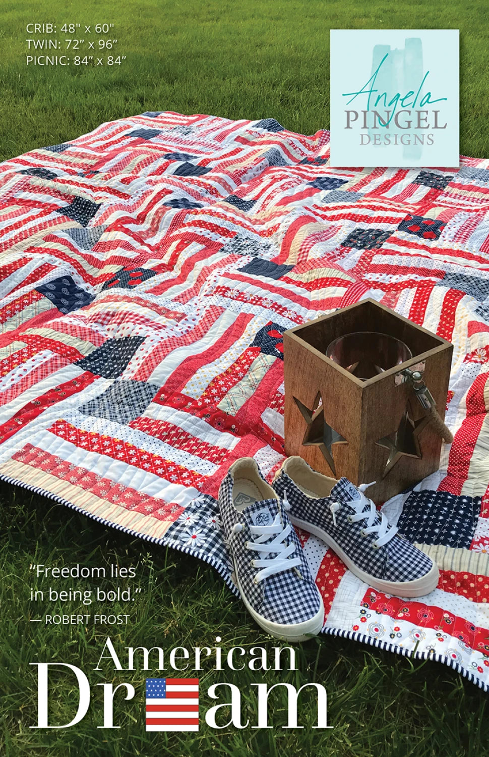 American Dream Quilt Pattern By Angela Pingel