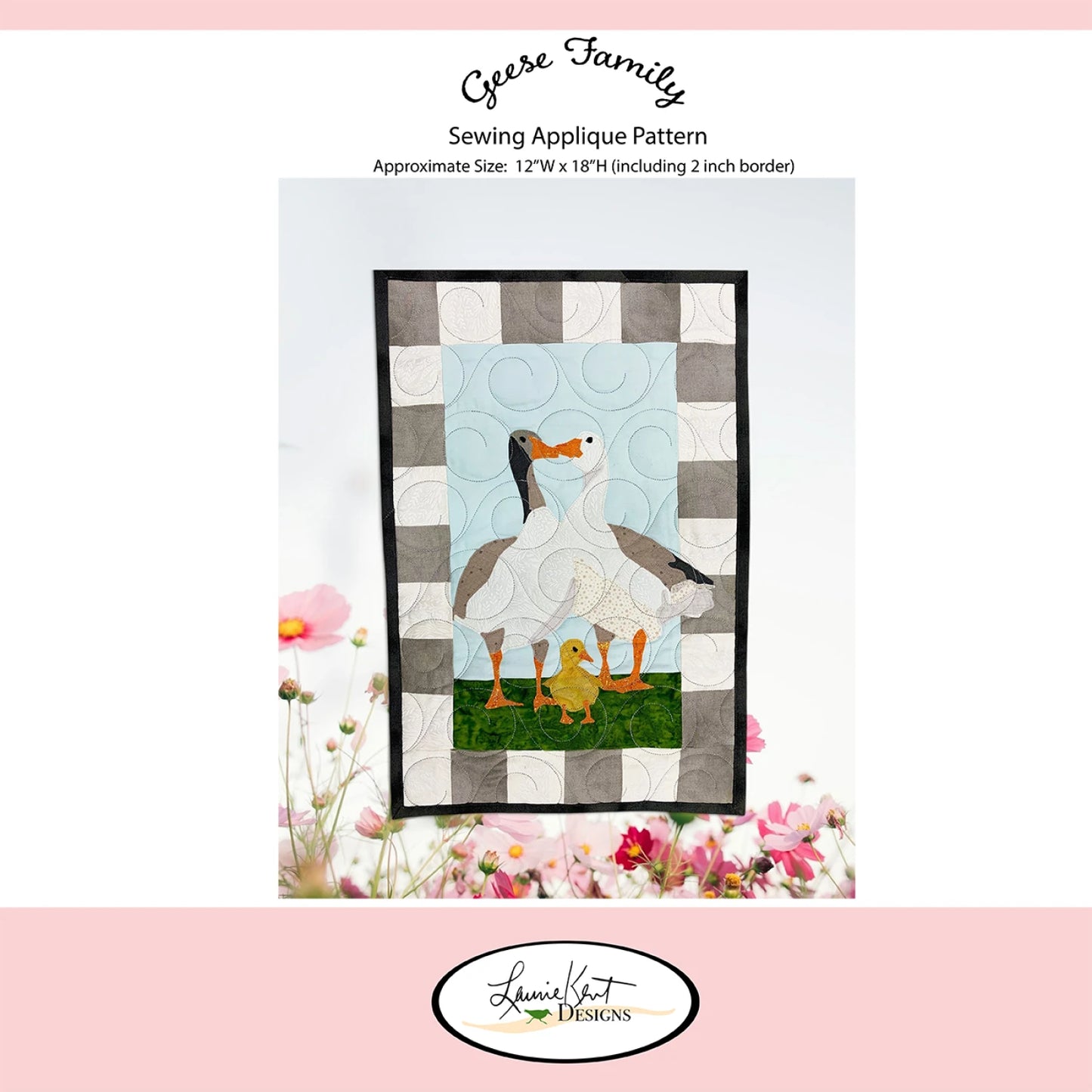 Geese Family Sewing Pattern By Laurie Kent Design