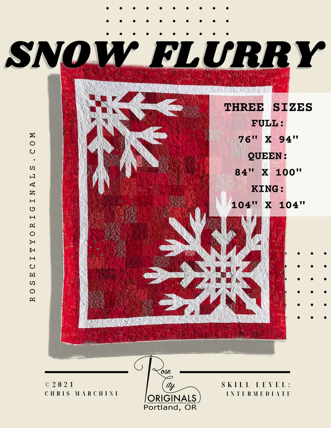 Snow Flurry Quilt Pattern By Rose City Originals