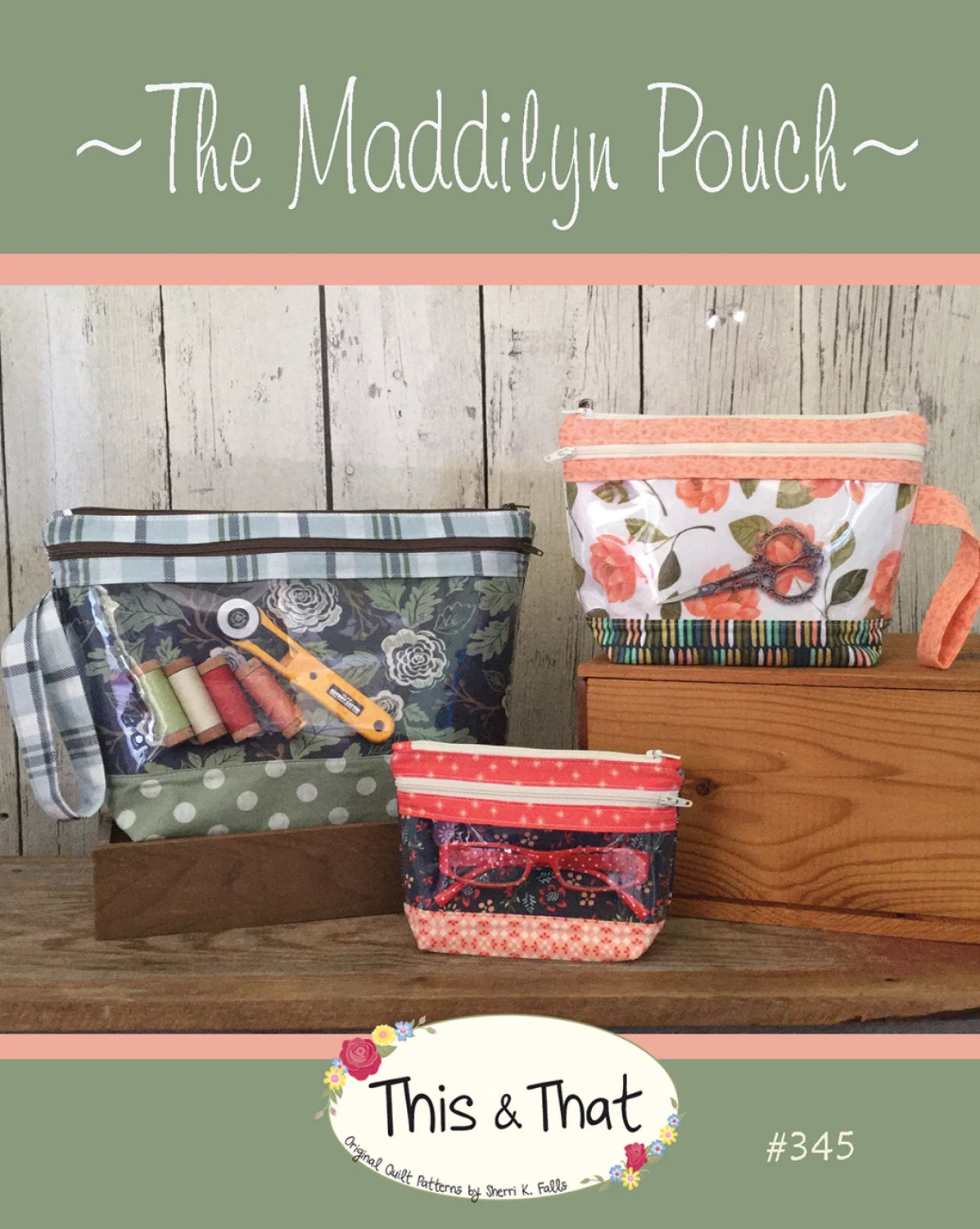 Maddilyn Pouch Pattern By This and That