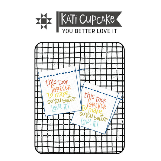Kati Cupcake - You Better Like It - Designer Woven Labels