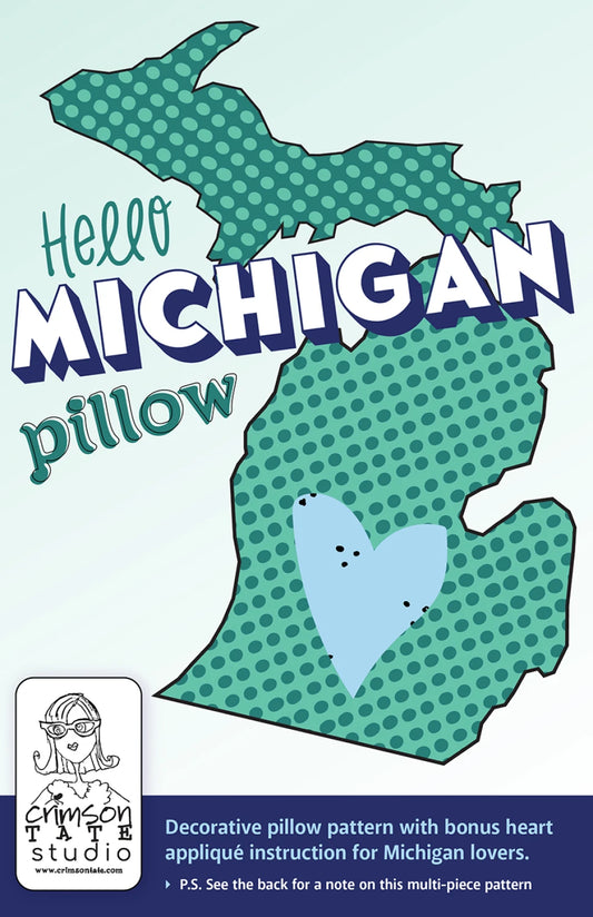 Hello Michigan Pillow Pattern By Crimson Tate