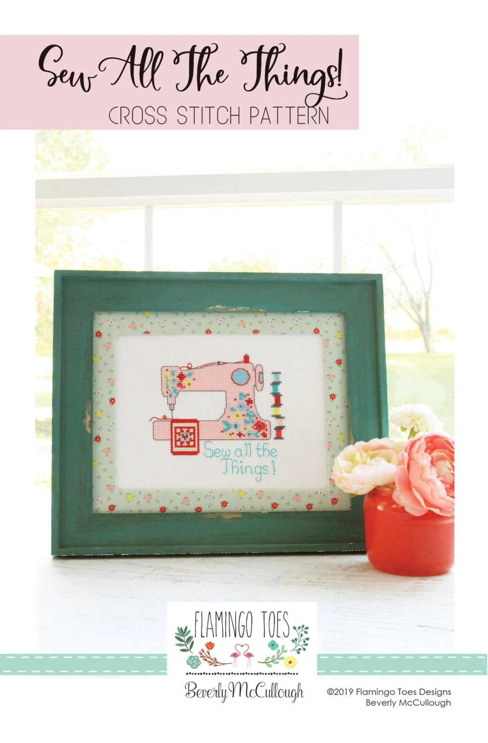 Sew All The Things Cross Stitch Pattern By Flamingo Toes