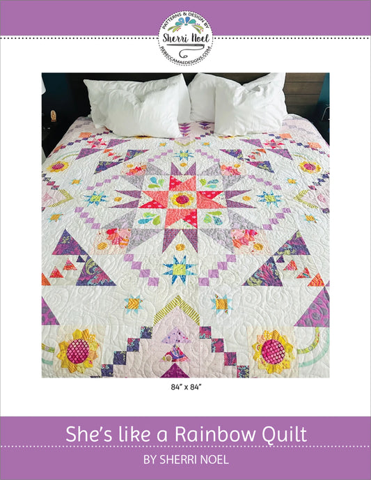 She's Like a Rainbow Block of the Month Quilt Pattern By Sherri Noel