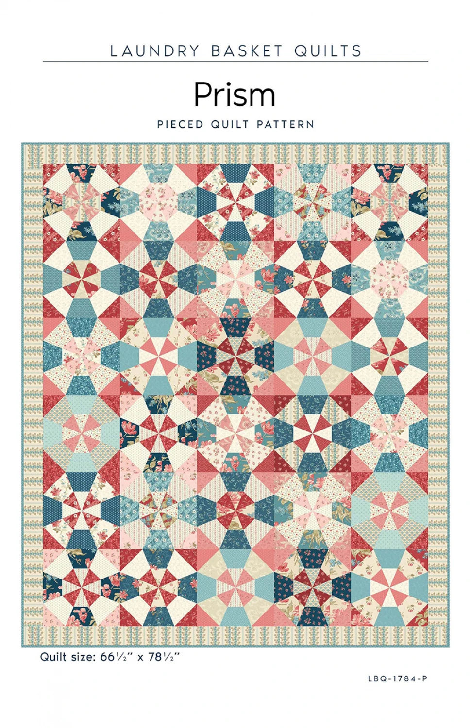 Prism Quilt Pattern By Laundry Basket Quilts