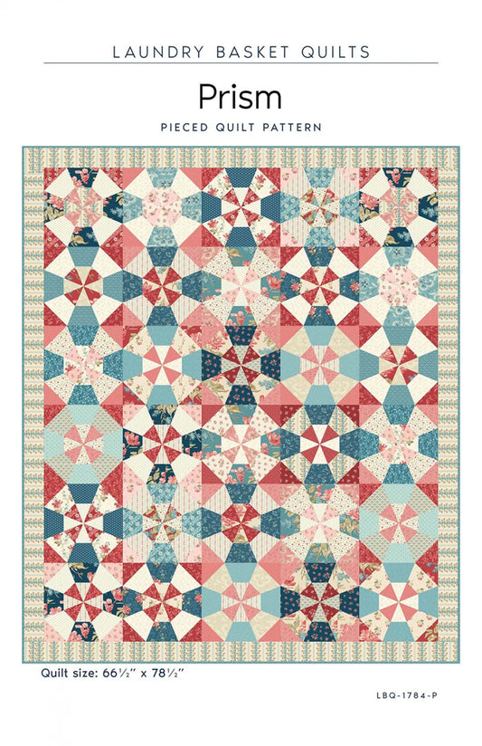 Prism Quilt Pattern By Laundry Basket Quilts