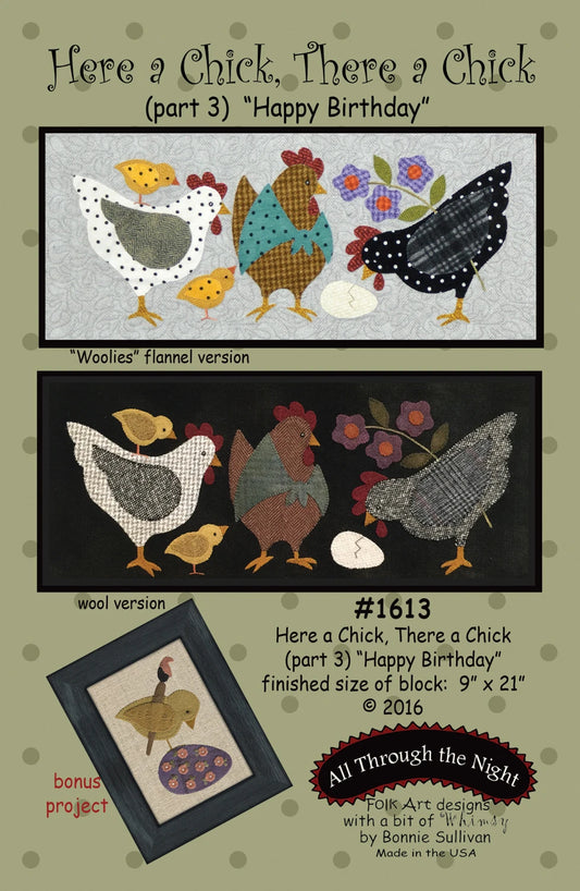 Here a Chick There a Chick Part 3 Happy Birthday Quilt Pattern By All Through The Night