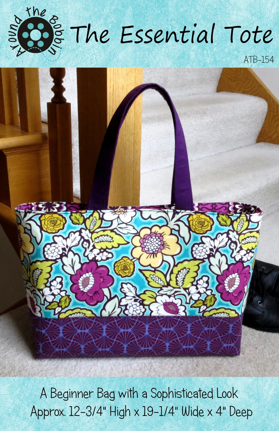 The Essential Tote Bag Pattern By Around the Bobbin