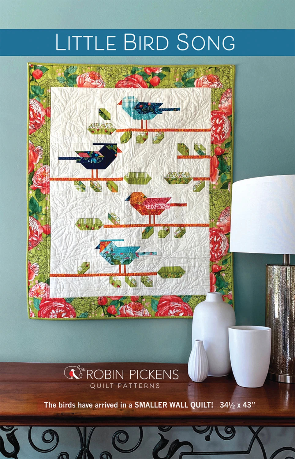 Little Bird Song Quilt Pattern By Robin Pickens