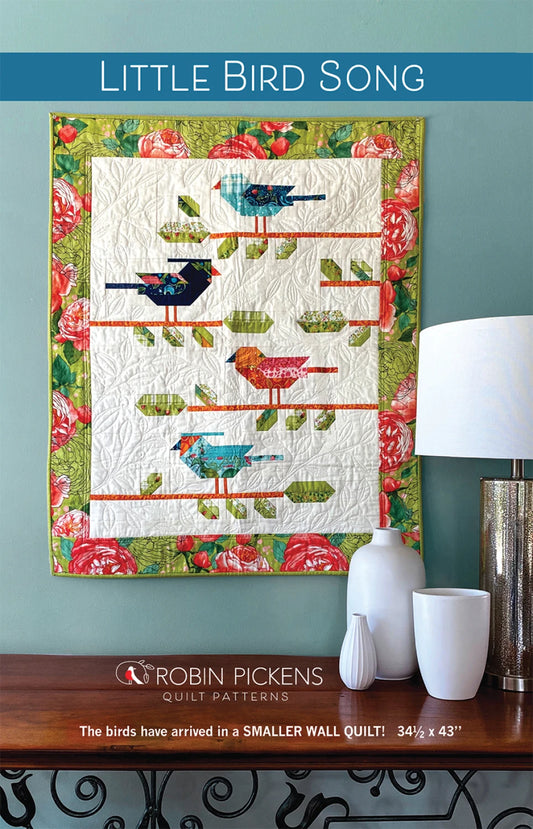 Little Bird Song Quilt Pattern By Robin Pickens