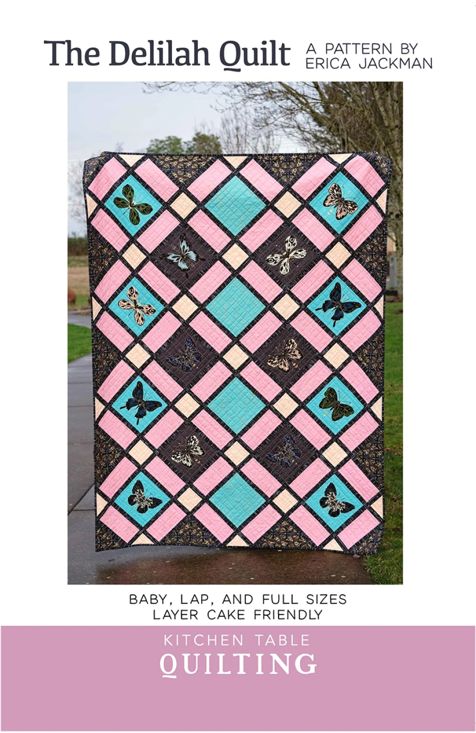The Delilah Quilt Pattern By Kitchen Table Quilting