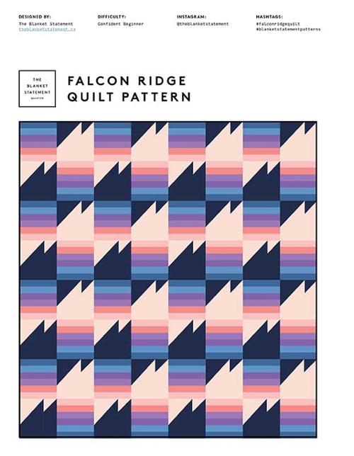 Falcon Ridge Quilt Pattern By The Blanket Statement