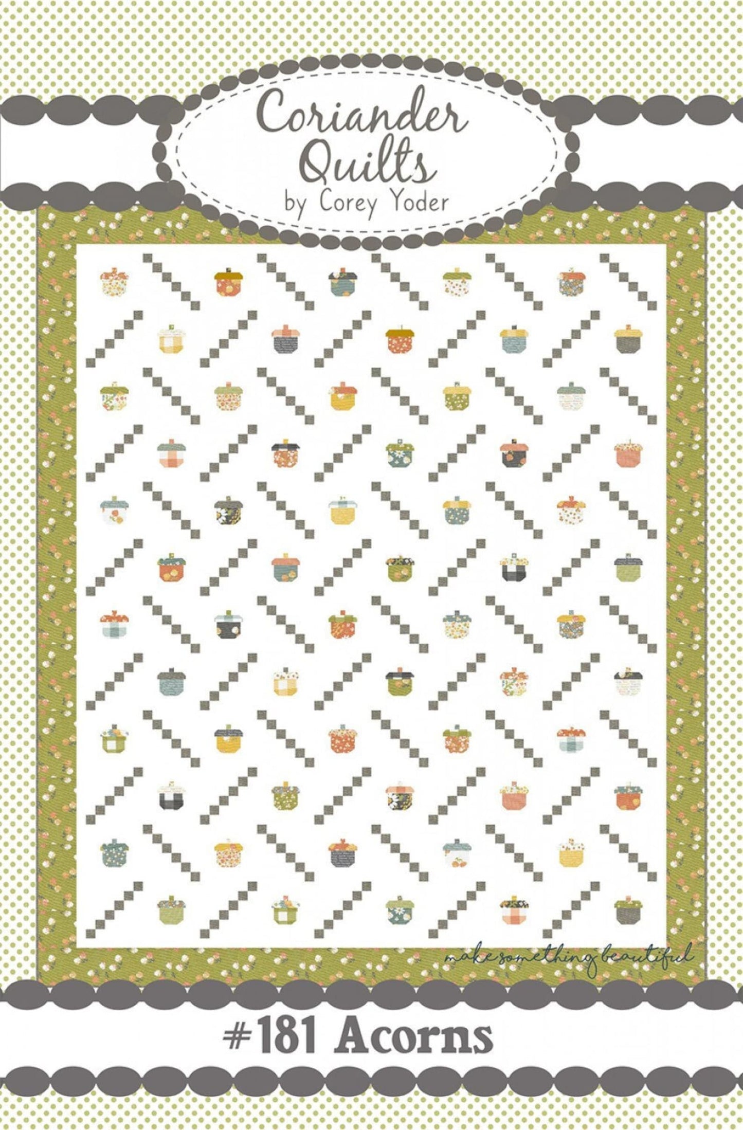 Acorns Quilt Pattern By Coriander Quilts